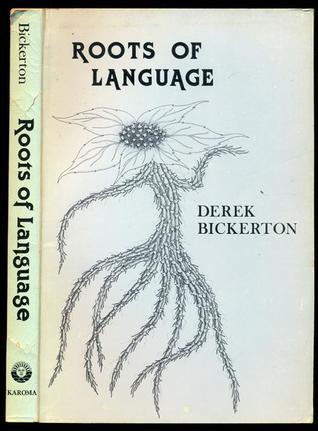 Roots of Language