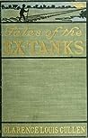 Tales of the Ex-Tanks by Clarence Louis Cullen
