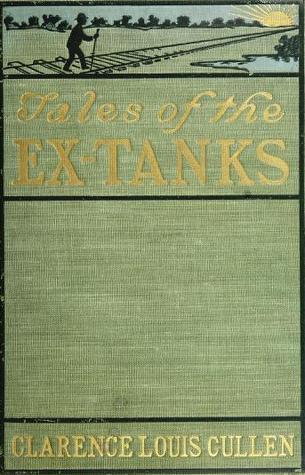 Tales of the Ex-Tanks: A Book of Hard-Luck Stories (Hardcover)