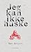 Jeg kan ikke huske by Peter Adolphsen