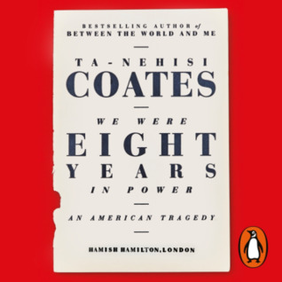We Were Eight Years in Power: An American Tragedy