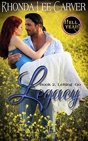 Legacy (Letting Go Book 2)