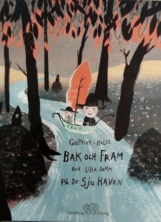 Bak och Fram och lilla Damm på de sju haven (Hardcover)