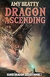 Dragon Ascending (Vanir Dragon, #1)