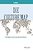 Die Culture Map: Verstehen, wie Menschen verschiedener Kulturen denken, führen und etwas erreichen