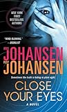 Close Your Eyes by Iris Johansen