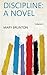 Discipline: A Novel, Volume 2
