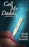 Call Me Daddy (Cass Adams #2) Call Me Daddy (Cass Adams #2)