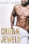 Crown Jewels by Ella James