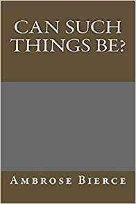 Can Such Things Be?