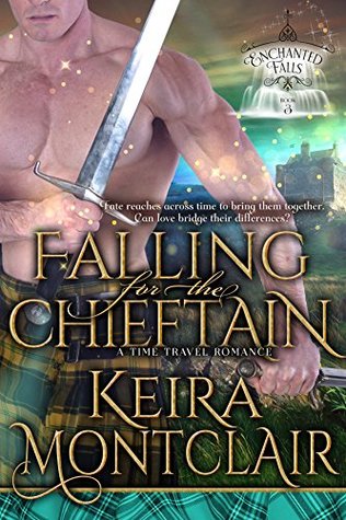 Falling for the Chieftain (Enchanted Falls Trilogy #3)