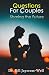 Questions for Couples: Sharing the Future