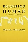 Becoming Human: A...