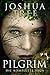 PILGRIM: Die komplette Trilogie in einem Band (Der Fantasy-Erfolg zum Sonderpreis) (German Edition)