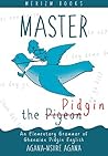 Master the Pidgin...