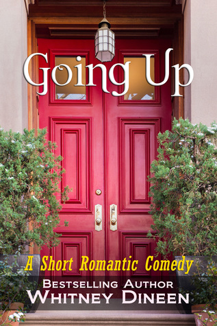 Going Up? (Kindle Edition)