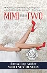 Mimi Plus Two