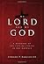 My Lord and My God: A Harmony of the Life of Christ in the Gospels