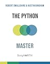 The Python Master by Robert Smallshire