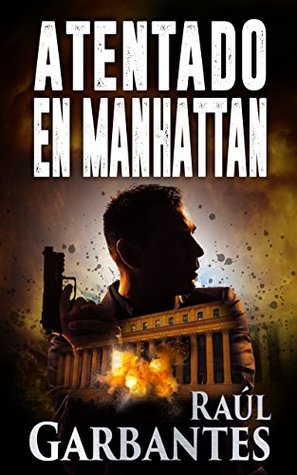 Atentado en Manhattan (Kindle Edition)