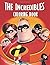 Incredibles Coloring Book: ...