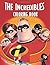Incredibles Coloring Book by CB PRESS