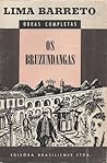 Os Bruzundangas /Aventuras do Doutor Bogóloff by Lima Barreto