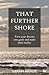 That Further Shore by Sarah Arnot
