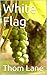 White Flag (French Wine #1)