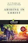 Abiding in Christ (LifeGuide Bible Studies)