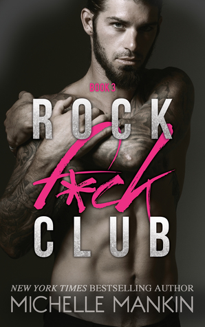 Rock F*ck Club 3 (Rock F*ck Club, #3)