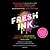 Fresh Ink, An Anthology