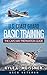 U.S. COAST GUARD BASIC TRAINING: THE CAPE MAY PREPARATION GUIDE