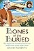 Bones of the Buried (Lord Edward Corinth & Verity Browne Book 2)