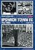 Ipswich Town FC The 1980s