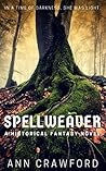 Spellweaver: A Historical Fantasy Novel