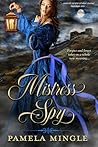 Mistress Spy by Pamela Mingle