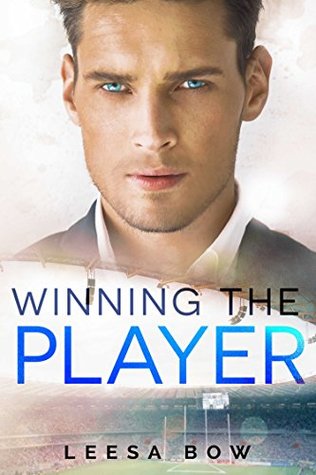Winning the Player (The Player Series #1) (The Bay Series)