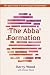 The Abba Formation: The Spirit's Role in Your Personal Transformation (The Abba Series)