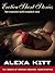Erotica Short Stories for Women with Explicit Sex by Alexa Kitt