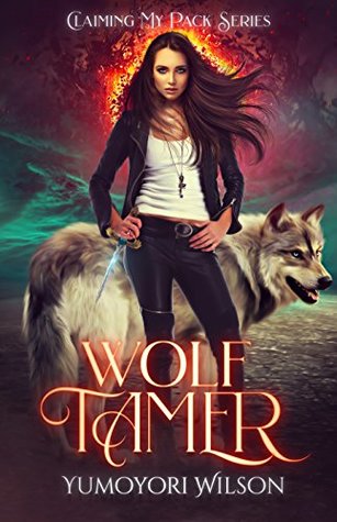 Wolf Tamer (Claiming My Pack, #1)