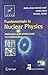 Fundamentals in Nuclear Physics