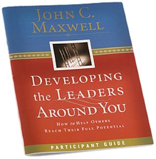 Developing The Leaders Around You: Participant Guide
