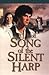Song of the Silent Harp (Emerald Ballad #1)