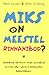 Miks on meestel rinnanibud?