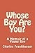 Whose Boy Are You?: A Memoi...