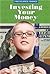 Investing Your Money (First-Glance Finance)