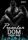 Owning Her Body (Preacher Dom, #2) Book cover for Owning Her Body (Preacher Dom, #2)