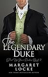 The Legendary Duke (Put Up Your Dukes #2)