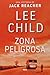 Zona peligrosa (Jack Reacher)